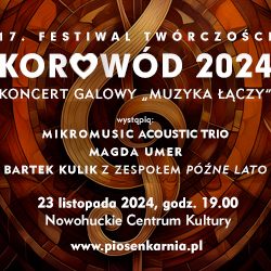 KOLOROWA GRAFIKA informująca o koncercie galowym 17. Festiwalu Twórczości Korowód